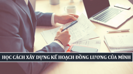 học cách xây dựng kế hoạch đồng lương của mình