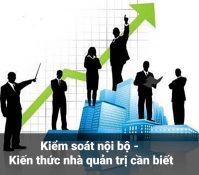 Kiemr soát nội bộ - Kiến thức nhà quản trị cần biết