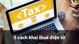 3 cách khai thuế điện tử