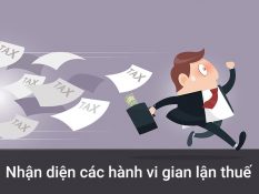 Nhận diện các hành vi gian lận thuế