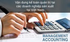 Vận dụng kế toán quản trị tại các doanh nghiệp tại Việt Nam